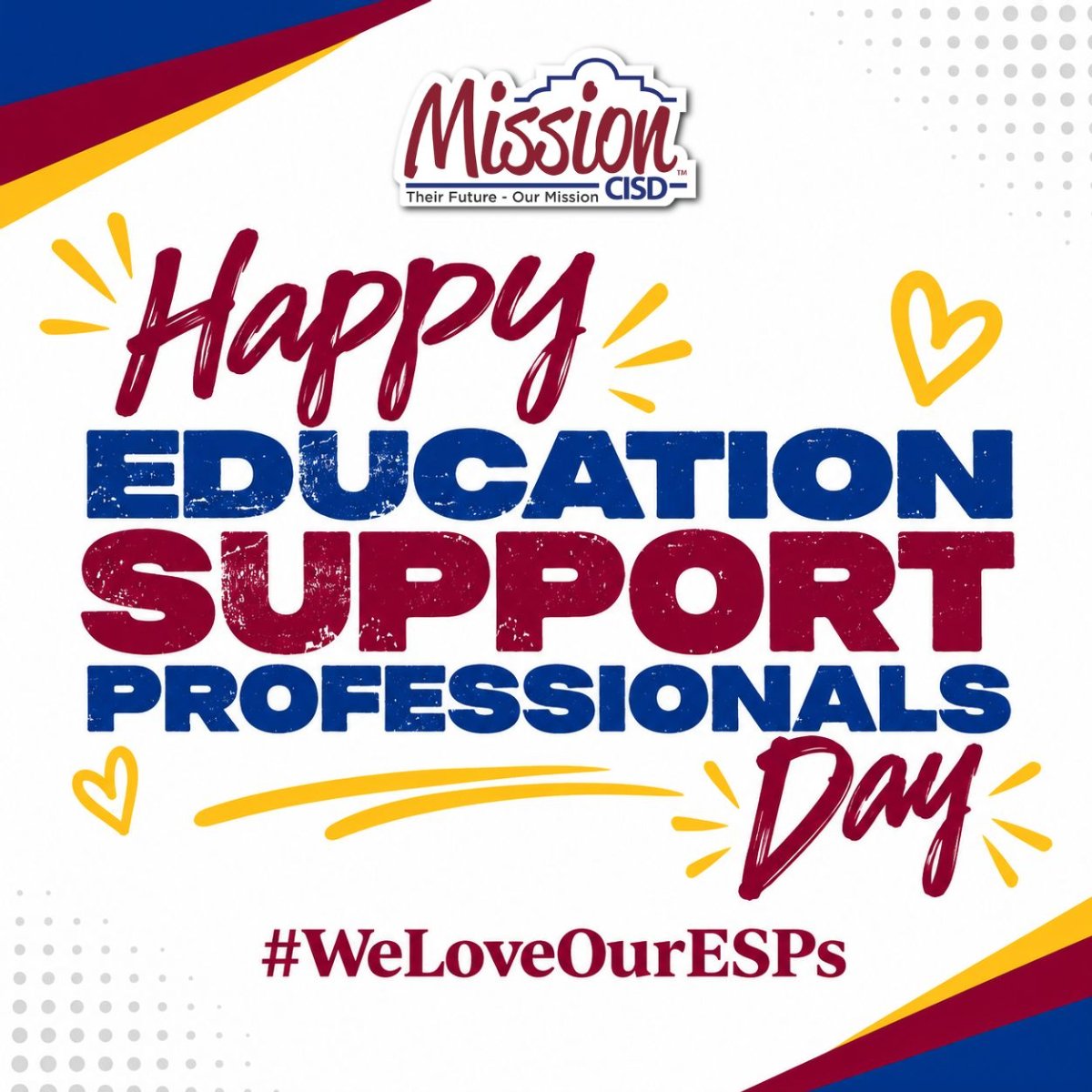 Graphic reading "Happy Education Support Professionals Day #WeLoveOurESPs" with decorative hearts and yellow accents.